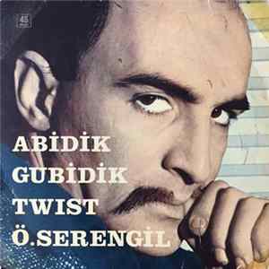 Ö.Serengil, Ajda Pekkan - Abidik Gubidik Twist / Göz Göz Değdi Bana Mp3
