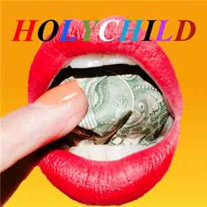 Holychild - America Oil Lamb Mp3
