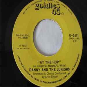 Danny And The Juniors - At The Hop / Rock And Roll Is Here To Stay Mp3