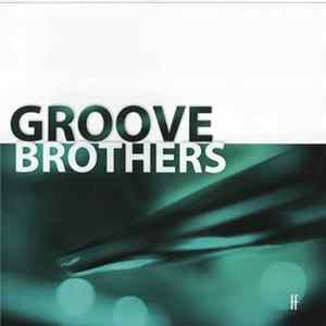 Groove Brothers - Groove Brothers Mp3