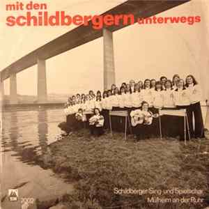 Schildberger Sing- Und Spielschar - Mit Den Schildbergern Unterwegs Mp3