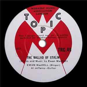 Ewan MacColl - The Brewer Laddie / The Ballad Of Stalin Mp3