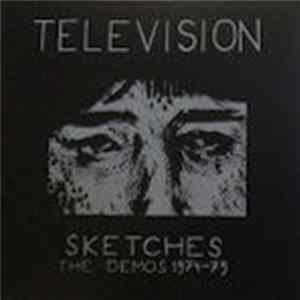 Television - Sketches: The Demos 1974-75 Mp3