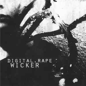 Digital.rape - Wicker Mp3