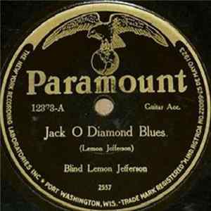 Blind Lemon Jefferson - Jack O Diamond Blues / Chock House Blues Mp3