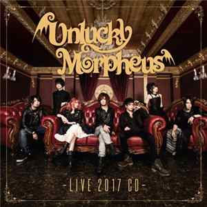 Unlucky Morpheus - Live 2017 Mp3