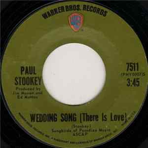 Paul Stookey - Wedding Song (There Is Love) / Give A Damn Mp3