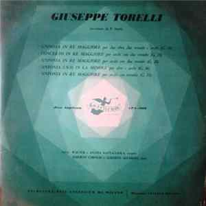 Orchestra Dell'Angelicum Di Milano - Giuseppe Torelli: Sinfonia In Re Maggiore G. 26, G. 20 & G. 11 - Concerto In Re Maggiore G. 18 - Sinfonia I.N.D. In La Minore G. 36 Mp3