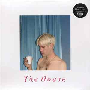 Porches - The House Mp3
