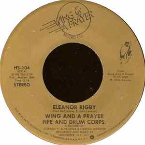 Wing And A Prayer Fife And Drum Corps. - Eleanor Rigby / Charleston Mp3