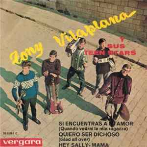 Tony Vilaplana Y Sus Teen Stars - Si Encuentras A Mi Amor Mp3