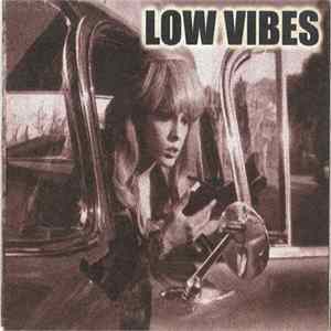 Low Vibes - Low Vibes Mp3