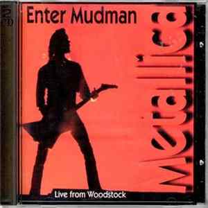 Metallica - Enter Mudman Mp3
