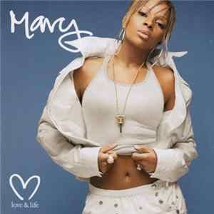 Mary J. Blige - Love & Life Mp3