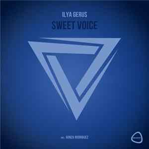 Ilya Gerus - Sweet Voice Mp3