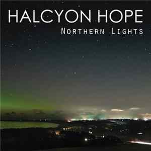 Halcyon Hope - Northern Lights Mp3