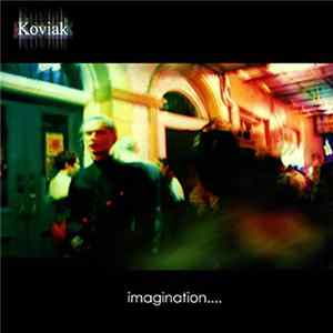 Koviak - Imagination.... Mp3