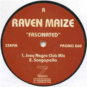 Raven Maize - Fascinated Mp3