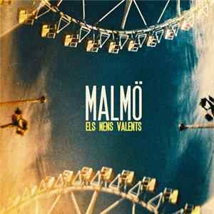 Malmö - Els Nens Valents Mp3
