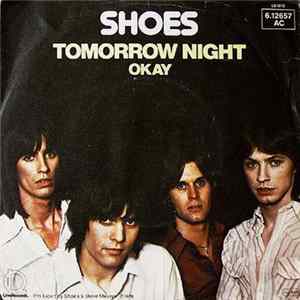 Shoes - Tomorrow Night Mp3