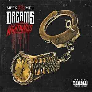 Meek Mill - Dreams And Nightmares Mp3