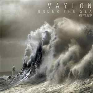 Vaylon - Under The Sea (Remixed) Mp3