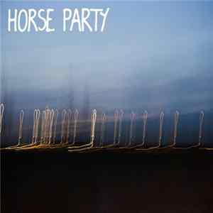Horse Party - Paydirt Mp3