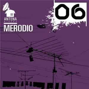 Merodio - Antena 06 Mp3