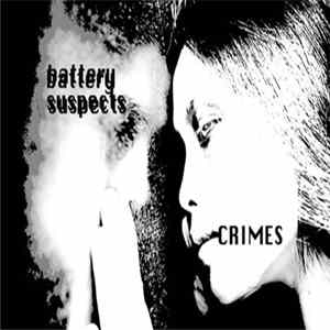 Battery Suspects - Crimes Mp3