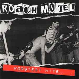 Roach Motel - Worstest Hits... Mp3