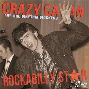 Crazy Cavan 'N' The Rhythm Rockers - Rockabilly St★r Mp3
