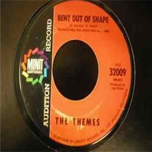 The Themes - Bent Out Of Shape / No Explanation Needed Mp3