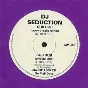 DJ Seduction - Sub Dub (Remix) / Sub Dub Mp3