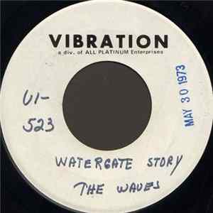 The Waves - Watergate Story Mp3