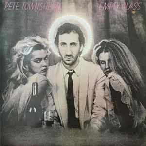 Pete Townshend - Empty Glass Mp3