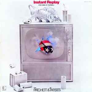 Tom Patchett & Jay Tarses - Instant Replay (Two Sides Of Football) Mp3