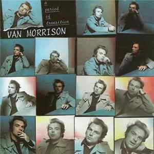 Van Morrison - A Period Of Transition Mp3