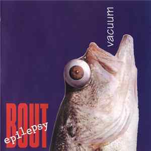 Epilepsy Bout - Vacuum Mp3