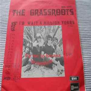 The Grass Roots - I'd Wait A Million Years / Fly Me To Havana Mp3
