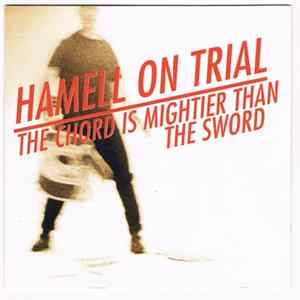 Hamell On Trial - The Chord Is Mightier Than The Sword Mp3