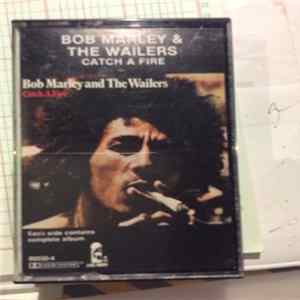 Bob Marley & The Wailers - Catch A Fire Mp3