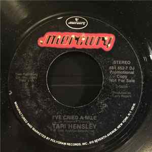 Tari Hensley - I've Cried A Mile Mp3