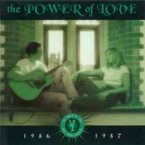 Various - The Power Of Love: 1986 - 1987 Mp3