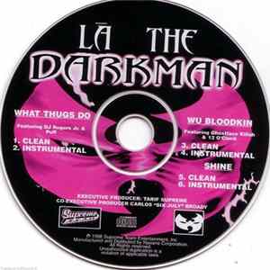 La The Darkman - What Thugs Do Mp3