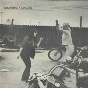 Les Poufs à Cordes - Les Poufs à Cordes Mp3