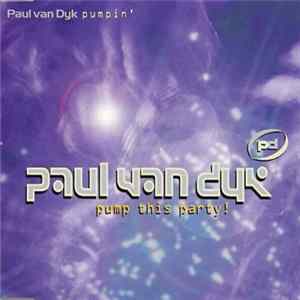 Paul van Dyk - Pumpin' Mp3