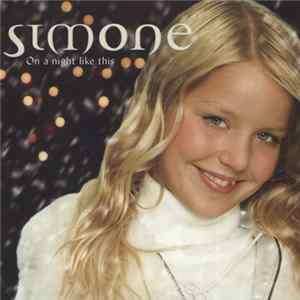 Simone - On A Night Like This Mp3