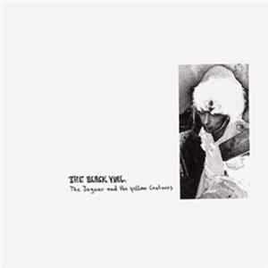 The Black Vial - The Jaguar And The Yellow Coulours Mp3