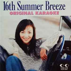 Anri - 16th Summer Breeze - Original Karaoke Mp3