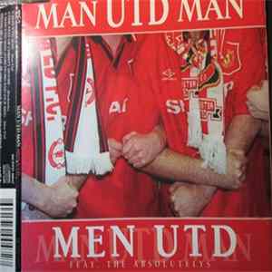 Men Utd Feat. The Absolutelys - Man Utd Man Mp3